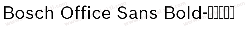 Bosch Office Sans Bold字体转换